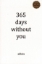 تصویر  365 days without you (رقعی-شمیز)